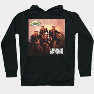 Los Tucanes de Tijuana 14 Tucanazos Bien Pesados 1995 Album Hoodie